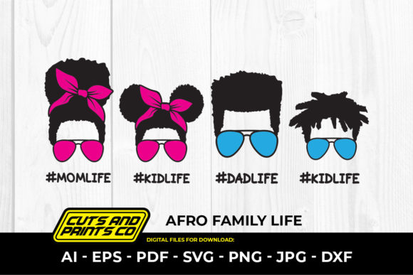 Afro Family Life, Dadlife, Momlife, Kid Graphics and Print Templates Review