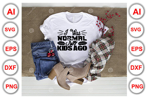 Funny Mom Bundle Svg Design, I Was Norma Graphics and T-Shirt Designs
