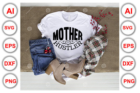 Funny Mom Bundle Svg Design, Mother Hust Graphics and T-Shirt Designs