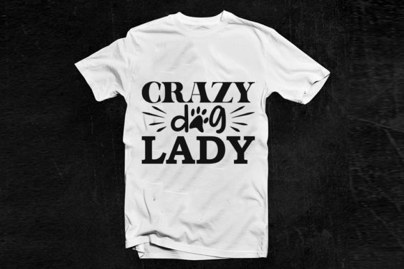 Funny Mom Life Svg Design, Crazy Dog Lad Graphics and T-Shirt Designs