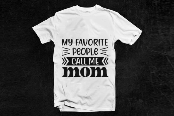 Funny Mom Life Svg Design, My Favorite P Graphics and T-Shirt Designs