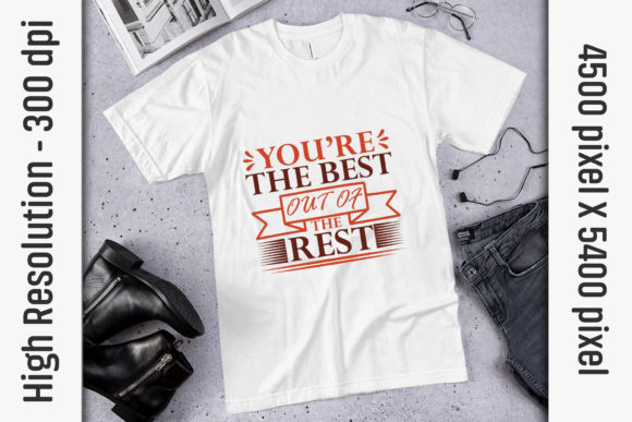 Mom Quotes Svg Cut Files, You re the Bes Graphics and Print Templates