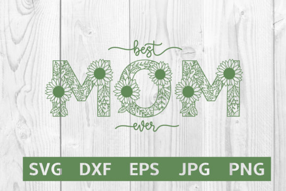 Mom Sunflowe Svg Mother Day Svg Mama Svg Graphics and Print Templates