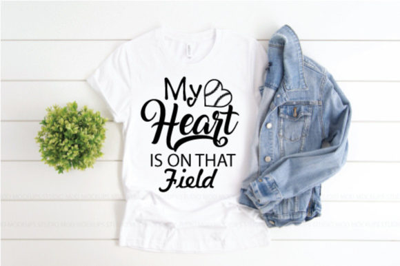 My Heart is on That Field Tee Baseball S