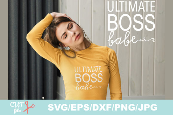 Ultimate Boss Babe Graphics and T-Shirt Designs Review