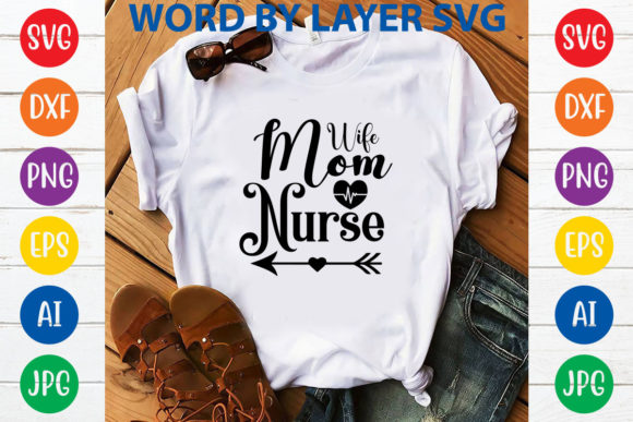 Wife Mom Nurse Svg Design Review